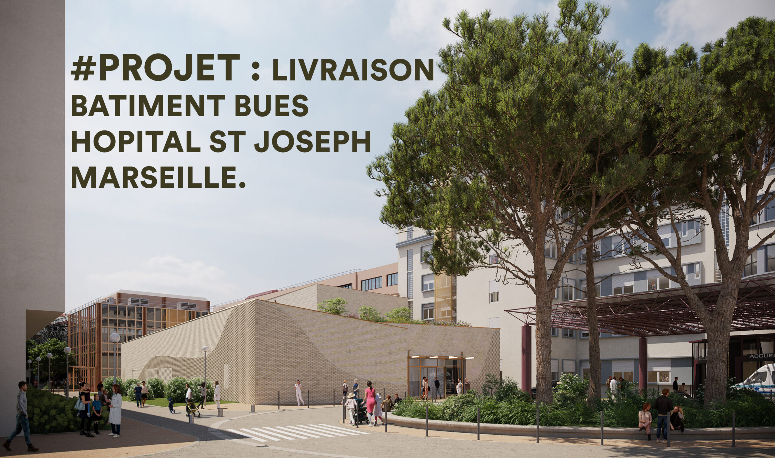 Livraison Batiment BUES Hopital St Joseph - Marseille